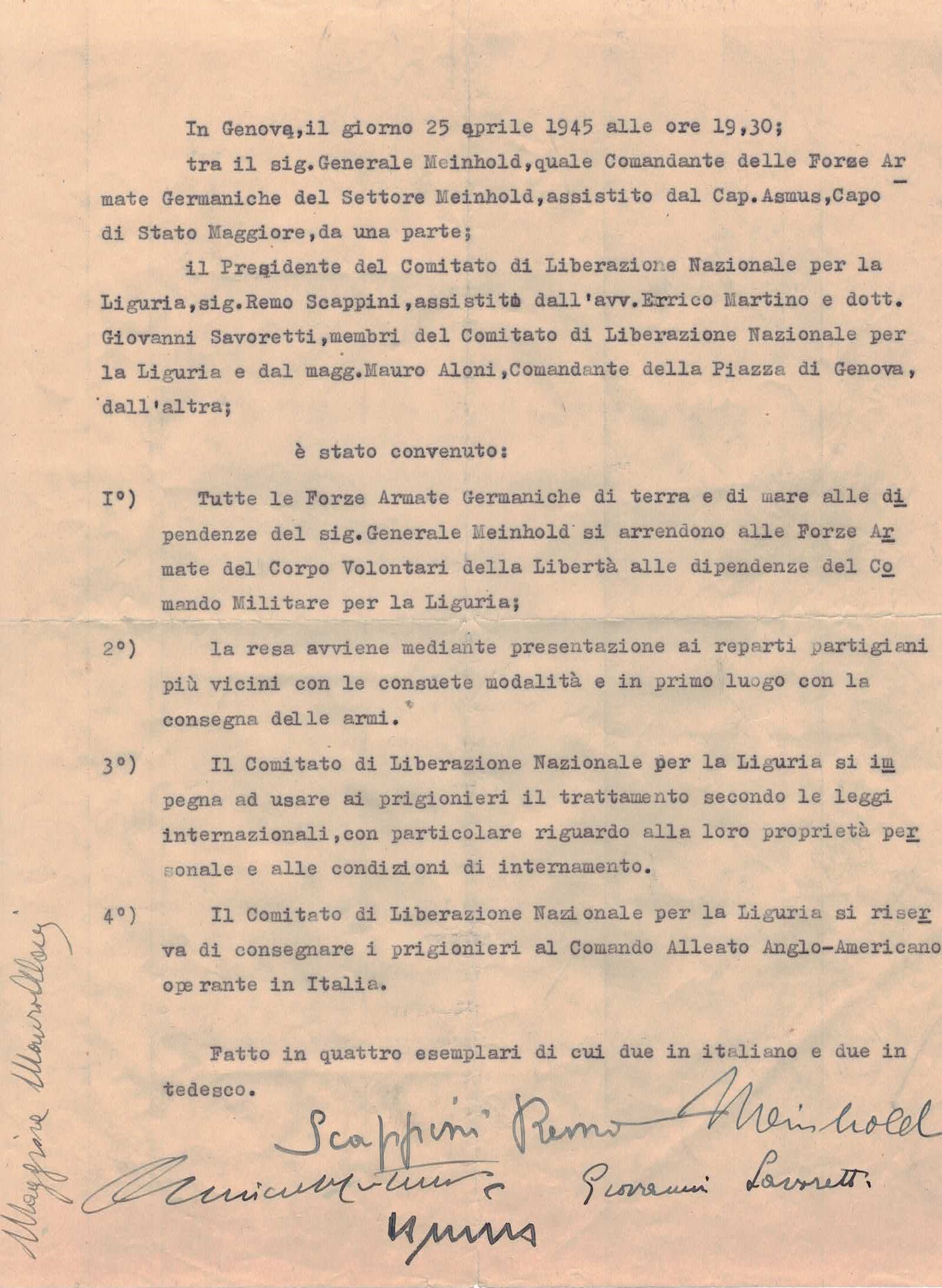 Atto di Resa delle truppe tedesche, firmato a Genova (Villa Migone), il 25 aprile 1945 Atto di Resa delle truppe tedesche, firmato a Genova (Villa Migone), il 25 aprile 1945